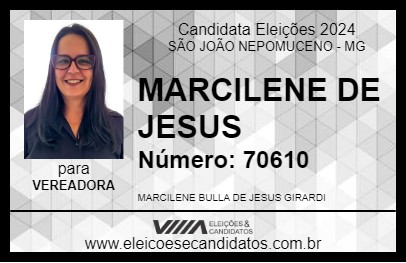 Candidato MARCILENE DE JESUS 2024 - SÃO JOÃO NEPOMUCENO - Eleições