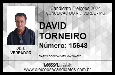 Candidato DAVID TORNEIRO 2024 - CONCEIÇÃO DO RIO VERDE - Eleições