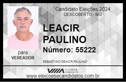 Candidato LEACIR PAULINO 2024 - DESCOBERTO - Eleições