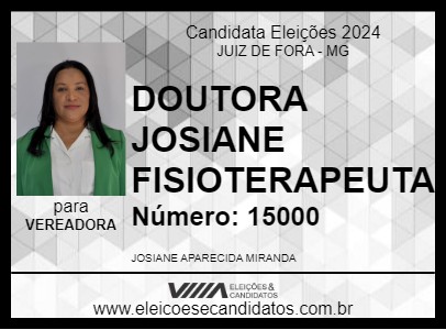 Candidato DOUTORA JOSIANE FISIOTERAPEUTA 2024 - JUIZ DE FORA - Eleições