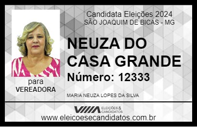 Candidato NEUZA DO CASA GRANDE 2024 - SÃO JOAQUIM DE BICAS - Eleições