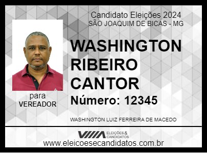 Candidato WASHINGTON RIBEIRO CANTOR 2024 - SÃO JOAQUIM DE BICAS - Eleições