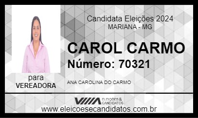 Candidato CAROL CARMO 2024 - MARIANA - Eleições