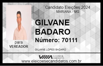 Candidato GILVANE BADARO 2024 - MARIANA - Eleições