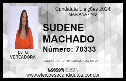 Candidato SUDENE MACHADO 2024 - MARIANA - Eleições