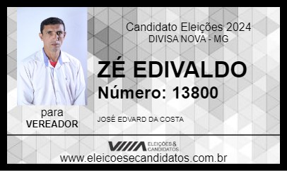 Candidato ZÉ EDIVALDO 2024 - DIVISA NOVA - Eleições