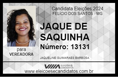 Candidato JAQUE DE SAQUINHA 2024 - FELÍCIO DOS SANTOS - Eleições