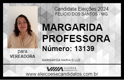 Candidato MARGARIDA PROFESSORA 2024 - FELÍCIO DOS SANTOS - Eleições