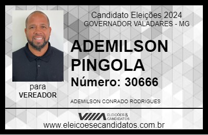 Candidato ADEMILSON PINGOLA 2024 - GOVERNADOR VALADARES - Eleições