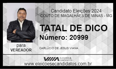 Candidato TATAL DE DICO 2024 - COUTO DE MAGALHÃES DE MINAS - Eleições