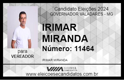 Candidato IRIMAR MIRANDA 2024 - GOVERNADOR VALADARES - Eleições