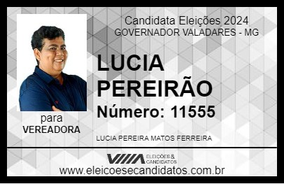 Candidato LUCIA PEREIRÃO 2024 - GOVERNADOR VALADARES - Eleições