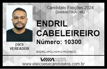 Candidato ENDRIL CABELEIREIRO 2024 - DIAMANTINA - Eleições