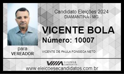 Candidato VICENTE BOLA 2024 - DIAMANTINA - Eleições