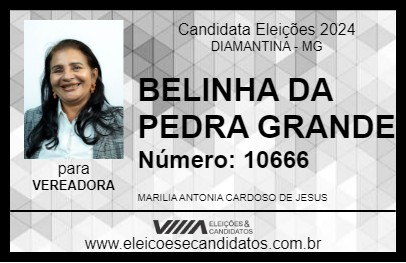 Candidato BELINHA DA PEDRA GRANDE 2024 - DIAMANTINA - Eleições