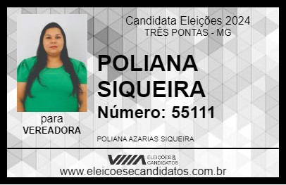 Candidato POLIANA SIQUEIRA 2024 - TRÊS PONTAS - Eleições