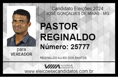 Candidato PASTOR REGINALDO 2024 - JOSÉ GONÇALVES DE MINAS - Eleições