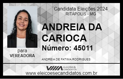 Candidato ANDREIA DA CARIOCA 2024 - RITÁPOLIS - Eleições