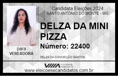 Candidato DELZA DA MINI PIZZA 2024 - SANTO ANTÔNIO DO MONTE - Eleições