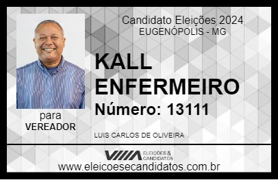 Candidato KALL ENFERMEIRO 2024 - EUGENÓPOLIS - Eleições