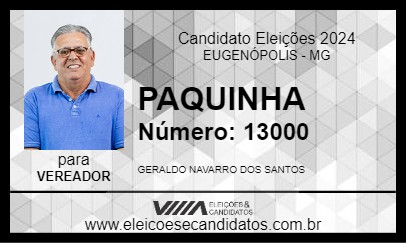 Candidato PAQUINHA 2024 - EUGENÓPOLIS - Eleições