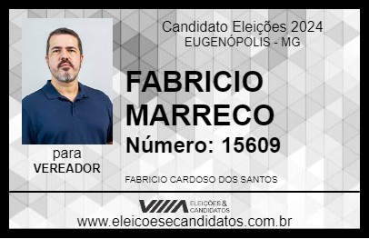 Candidato FABRICIO MARRECO 2024 - EUGENÓPOLIS - Eleições