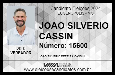 Candidato JOAO SILVERIO CASSIN 2024 - EUGENÓPOLIS - Eleições