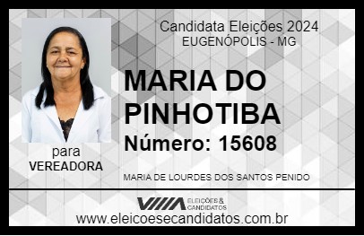 Candidato MARIA DO PINHOTIBA 2024 - EUGENÓPOLIS - Eleições