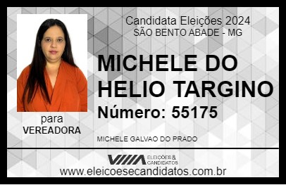 Candidato MICHELE DO HELIO TARGINO 2024 - SÃO BENTO ABADE - Eleições