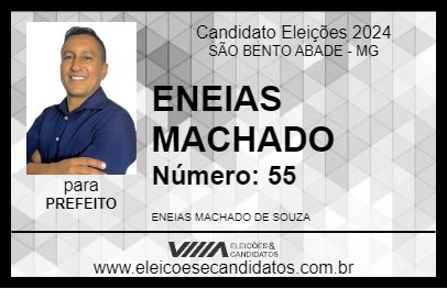 Candidato ENEIAS MACHADO 2024 - SÃO BENTO ABADE - Eleições