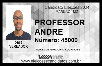 Candidato PROFESSOR ANDRÉ 2024 - MARILAC - Eleições