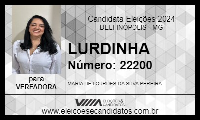 Candidato LURDINHA 2024 - DELFINÓPOLIS - Eleições