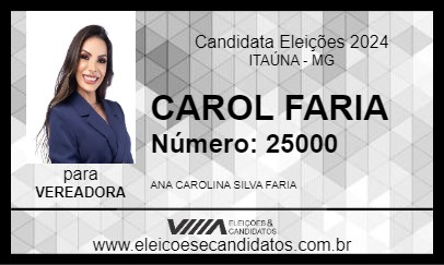 Candidato CAROL FARIA 2024 - ITAÚNA - Eleições