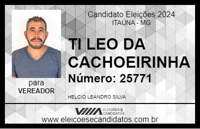 Candidato TI LEO DA CACHOEIRINHA 2024 - ITAÚNA - Eleições