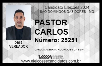 Candidato PASTOR CARLOS 2024 - SÃO DOMINGOS DAS DORES - Eleições