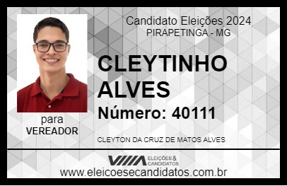 Candidato CLEYTINHO ALVES 2024 - PIRAPETINGA - Eleições