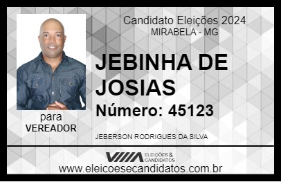 Candidato JEBINHA DE JOSIAS 2024 - MIRABELA - Eleições