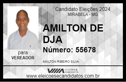 Candidato AMILTON DE DJA 2024 - MIRABELA - Eleições