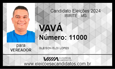 Candidato VAVÁ 2024 - IBIRITÉ - Eleições