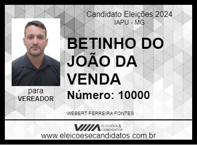 Candidato BETINHO DO JOÃO DA VENDA 2024 - IAPU - Eleições