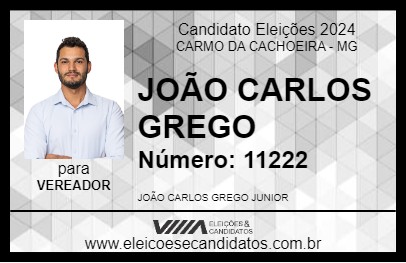 Candidato JOÃO CARLOS GREGO 2024 - CARMO DA CACHOEIRA - Eleições