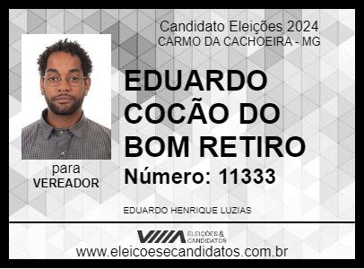 Candidato EDUARDO COCÃO DO BOM RETIRO 2024 - CARMO DA CACHOEIRA - Eleições