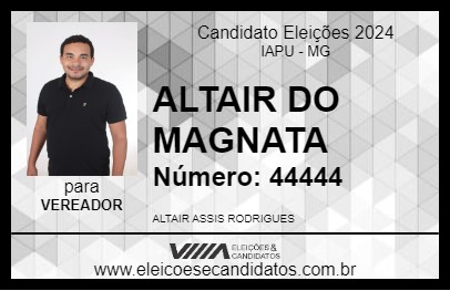 Candidato ALTAIR DO MAGNATA 2024 - IAPU - Eleições