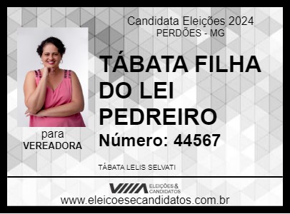 Candidato TÁBATA FILHA DO LEI PEDREIRO 2024 - PERDÕES - Eleições