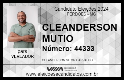 Candidato CLEANDERSON MUTIO 2024 - PERDÕES - Eleições