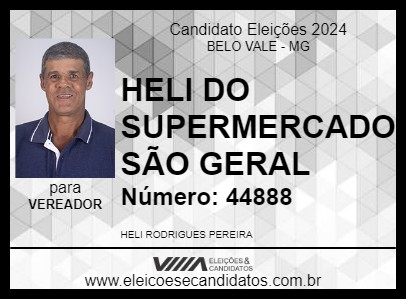 Candidato HELI DO SUPERMERCADO SÃO GERAL 2024 - BELO VALE - Eleições