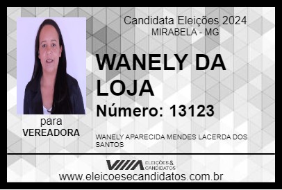 Candidato WANELY DA LOJA 2024 - MIRABELA - Eleições