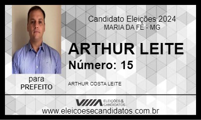 Candidato ARTHUR LEITE 2024 - MARIA DA FÉ - Eleições