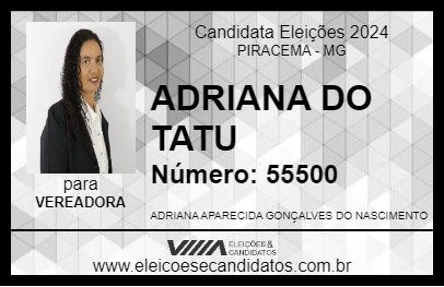 Candidato ADRIANA DO TATU 2024 - PIRACEMA - Eleições