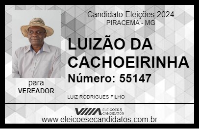 Candidato LUIZÃO DA CACHOEIRINHA 2024 - PIRACEMA - Eleições